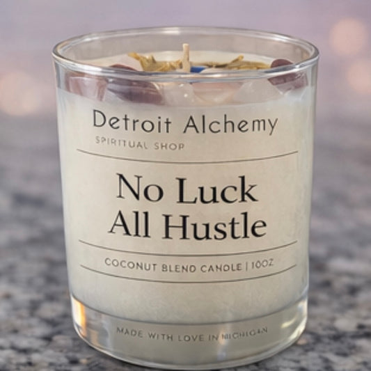 No Luck All Hustle